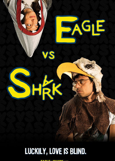 Eagle vs Shark poster Default Title
