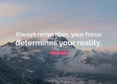 Your focus determines your reality Default Title