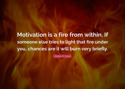 Motivation is a fire Default Title